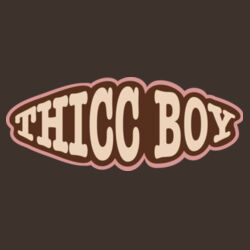 THICC BOY Design